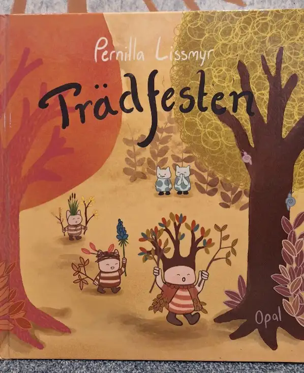 Boken Trädfesten av Pernilla Lissmyr.