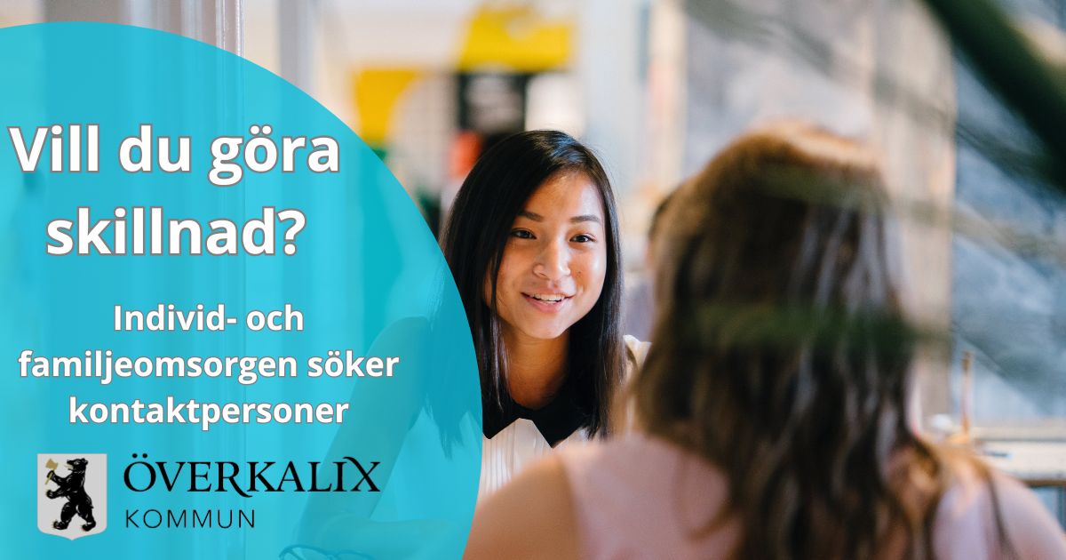 Vill du göra skillnad? Individ och familjeomsorgen söker kontaktpersoner